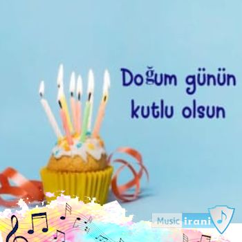 دانلود آهنگ آنا بوگون سنین دوغوم گونون تبریک ادر سنه بالان Ana (Doğum günü)