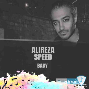 دانلود ریمیکس بیبی از علیرضا اسپید Alireza Speed – Baby Remix