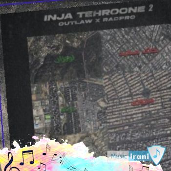 آهنگ اینجا تهرونه 2 آوتلا ریمیکس اصلی با متن آهنگ اینجا تهرونه 2 آوتلا ریمیکس اصلی با متن